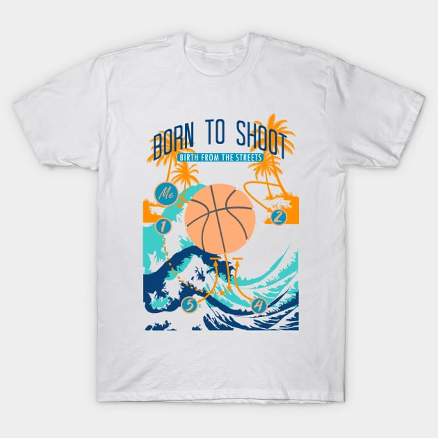 Basketball Born to shoot playbook 08 T-Shirt by HCreatives